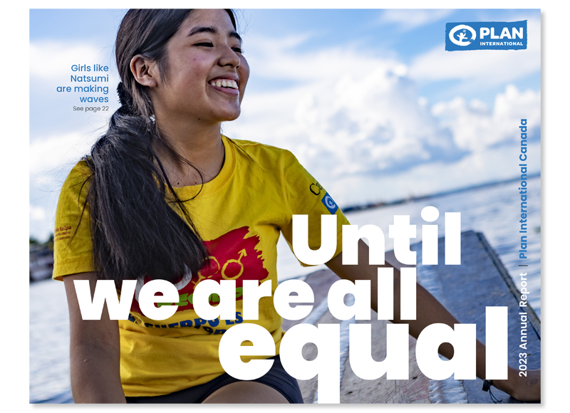 2023 plan international annual report cover, title: until we are all equal