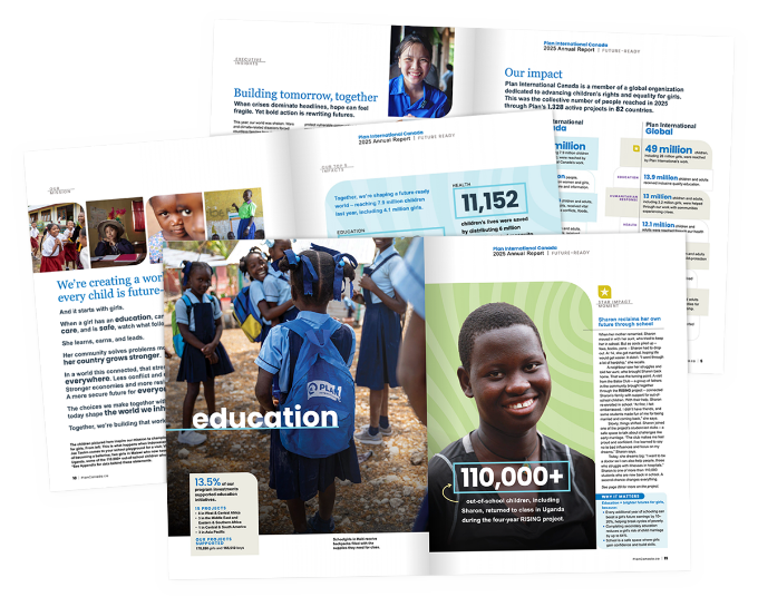 Click on this collage of report pages to access the full 48-page 2025 Plan Canada annual report.
