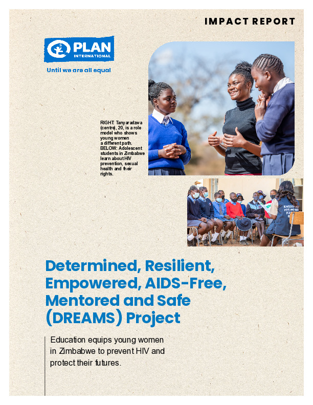 Determined, Resilient, Empowered, AIDS-Free, Mentored and Safe (DREAMS) Project