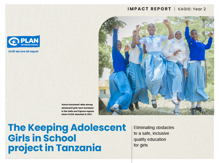 The Keeping Adolescent Girls in School project in Tanzania - Impact Report